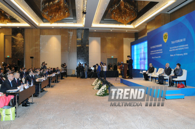 The third Tax Forum: "Azerbaijani tax system: realities and prospects". Baku, Azerbaijan, Feb.07, 2014