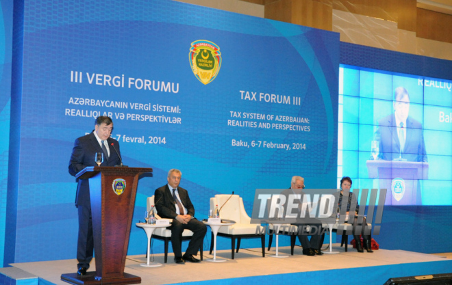 The third Tax Forum: "Azerbaijani tax system: realities and prospects". Baku, Azerbaijan, Feb.07, 2014